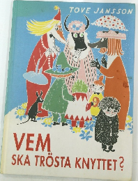 Vem ska trösta knyttet?