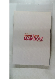 mama loves MAMBO　