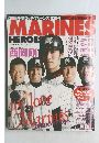 MARINES HEROES 2006千葉ロッテマリーンズ応援号