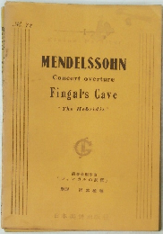 MENDELSSOHN Concert overture Fingal's Cave "The Hebridis”