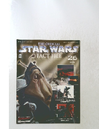 THE OFFICIAL STAR WARS FACT FILE　26　2002年8/27号
