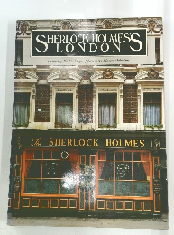 Sherlock Holmes' London: Following the Footsteps of London's Master Detective