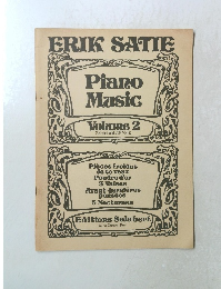 ERIK SATIE Piano Music Volume 2 (Selected Works 1897-1919)
