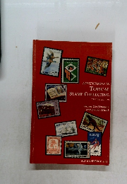 ADVENTURES IN TOPICAL STAMP COLLECTING 