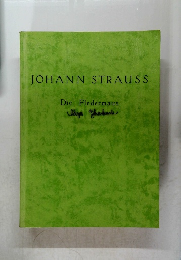 JOHANN STRAUSS　Die Fledermaus