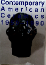 Contemporary American Ceramics 1959-1990