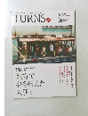 TURNS　2013年春号