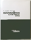 LIGHT > DARKNESS LIVE TOUR 2018