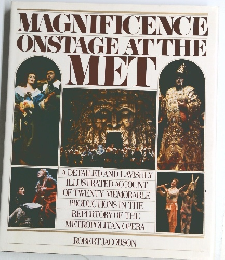 MAGNIFICENCE  ONSTAGE AT THE  MET　
