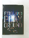 FTISLAND PLAY GROUND