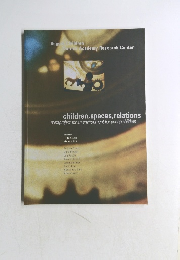 Reggi Children  Domus Academy Research Center  children,spaces, relations  metaproject for an environment for young children