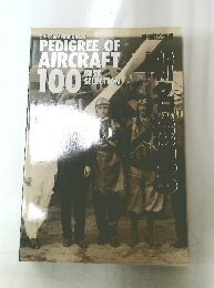 PEDIGREE OF  AIRCRAFT  100　BEST　SELECTION