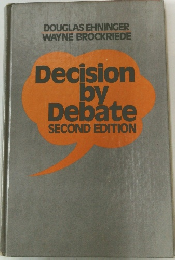 Decision　by　Debate　SECOND　EDITION