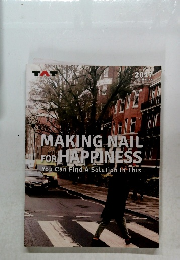 MAKING NAIL  FOR HAPPINESS