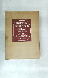 Bernard Berenson Italian painters of the Renaissance