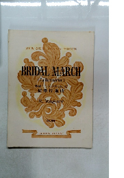 BRIDAL MARCH Lohengrin No. 60