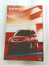 MAZDA　DEMIO　もっと乗りたくなる