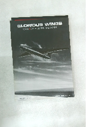 GLORIOUS WINGS  写真集 1950~1960年代 栄光の軍用機
