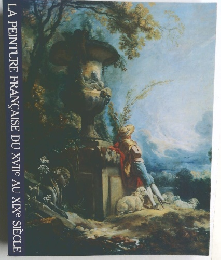 LA PEINTURE FRANCAISE DU XVIIe AU XIXe SIECLE
