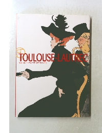 TOULOUSE-LAUTREC　 トゥールーズ=ロートレック展