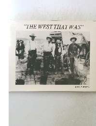 "THEWESTTHATWAS"