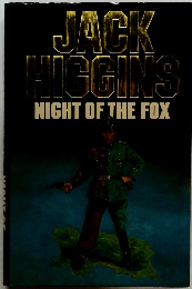 JACK  HIGGINS  NIGHT OF THE FOX
