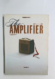 THE　AMPLIFIER