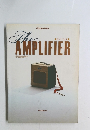THE　AMPLIFIER