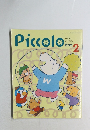 Piccolo　2