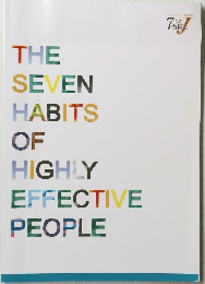 THE  SEVEN  HABITS  OF  HIGHLY  EFFECTIVE  PEOPLE