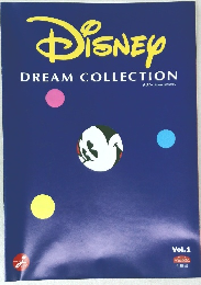DISNEY  DREAM COLLECTION　Vol.1