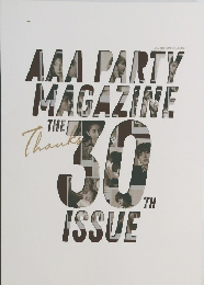 AAA PARTY MAGAZINE THE 30TH ISSUE