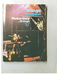 Wings Complete the songs of McCartney and Wings