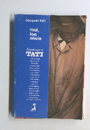 Jacques Tati moi, ton oncle