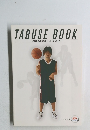 TABUSE BOOK  田臥勇太のバスケットボール・ルール