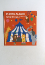 PHOTO ALBUM  Write about your wonderful memories  and make your own stories.