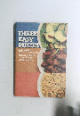 THREE  EASY  PIECES　THE QUICK  MENU COOKBOOK