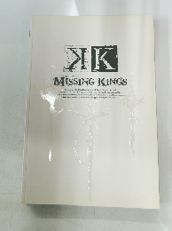 MISSING KINGS