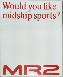 Would you like  midship sports?