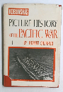PICTURE HISTORY OF THE PACIFIC WAR