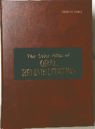 The Color Atlas of  ORAL  REHABILITATION