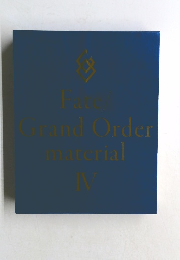 Fate Grand　Order　material　IV