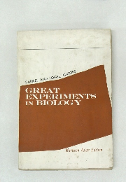 GREAT　EXPERIMENTS　IN　BIOLOGY