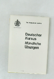 Deutscher  Kursus  Mundliche  Ubungen