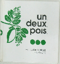 un.  deux  pois