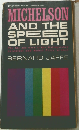 MICHELSON  AND THE  SPEED  OF LIGHT