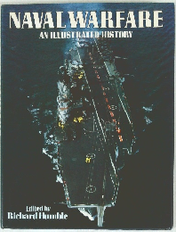 NAVAL WARFARE  AN ILLUSTRATED HISTORY
