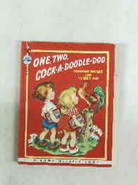 ONE, TWO,  COCK-A-DOODLE-DOO