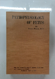 PATHOPHYSIOLOGY  OF FETUS