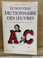 Le nouveau dictionnaire des oeuvres
